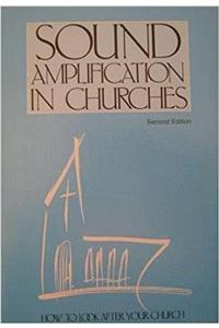 Sound Amplification in Churches