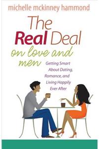 The Real Deal on Love and Men
