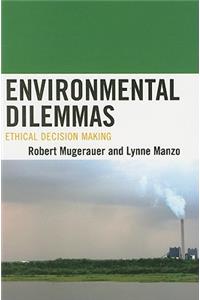 Environmental Dilemmas