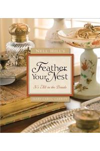 Nell Hill's Feather Your Nest