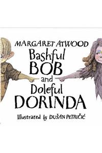 Bashful Bob and Doleful Dorinda