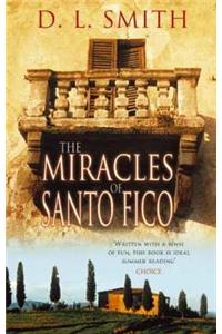 The Miracles Of Santo Fico
