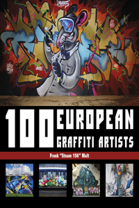 100 European Graffiti Artists