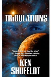 Tribulations