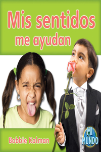 MIS Sentidos Me Ayudan (My Senses Help Me)