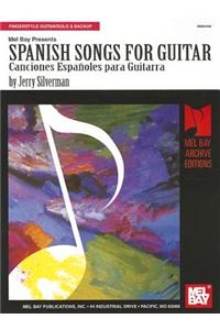 Spanish Songs for Guitar: Canciones Espanoles Para Guitarra