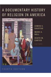 Documentary History of Religion in America