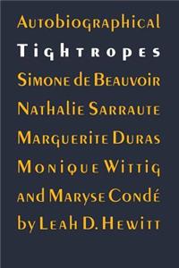 Autobiographical Tightropes