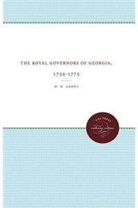 The Royal Governors of Georgia, 1754-1775