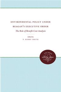 Environmental Policy Under Reagan's Executive Order