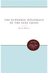 Economic Diplomacy of the Suez Crisis