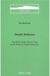 Deadly Dishonor