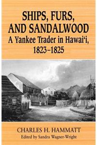 Ships, Furs, and Sandalwood