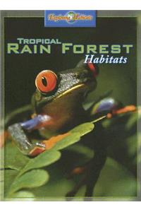 Tropical Rain Forest Habitats