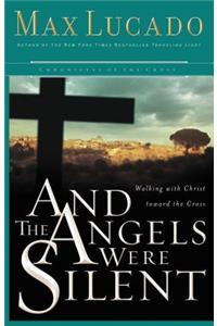 And the Angels Were Silent