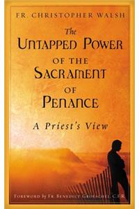 The Untapped Power of the Sacrament of Penance