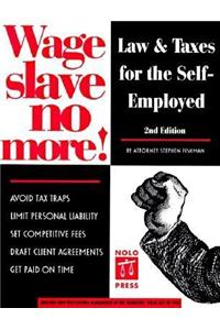 Wage Slave No More 2/E