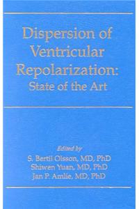 Dispersion of Ventricular Repolarization: State ofthe Art