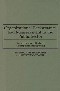 Organizational Performance and Measurement in the Public Sector