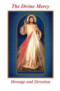 Divine Mercy Message and Devotion