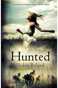 Hunted (Marchwood Vampire Series #3)