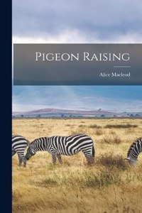 Pigeon Raising