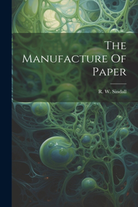 Manufacture Of Paper