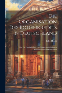 Organisation Des Bodenkredits in Deutschland