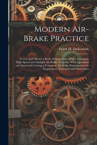 Modern Air-brake Practice