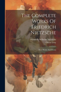 Complete Works Of Friedrich Nietzsche