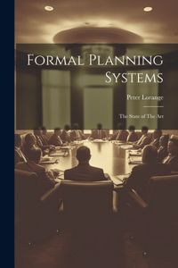 Formal Planning Systems