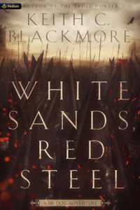 White Sands, Red Steel