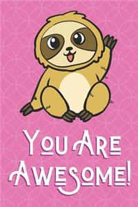 You Are Awesome