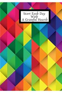 Start Each Day with A Grateful Hearth
