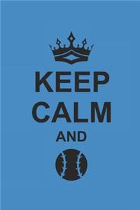 Keep Calm and