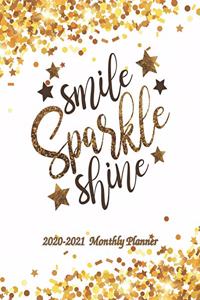 Smile Sparkle Shine 2020-2021 Monthly Planner: 2 Year Pretty Simple Calendar Planner with Holidays - 24 Months Planner and Calendar, Monthly Calendar Planner, Agenda Planner and Schedule Organize