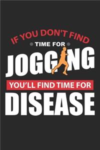 If you don't find Time for