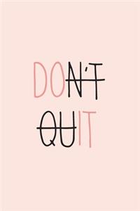 Don't Quit