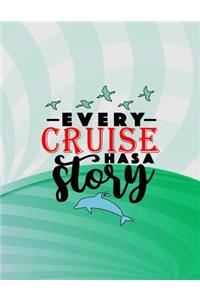 Every Cruise Has a Story