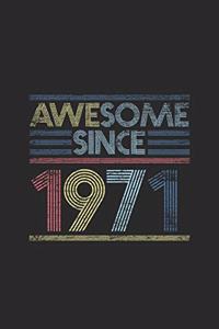 Awesome Since 1971