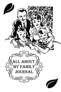All about My Family Journal