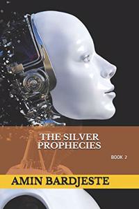 Silver Prophecies