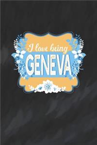 I Love Being Geneva