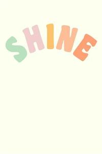 Shine