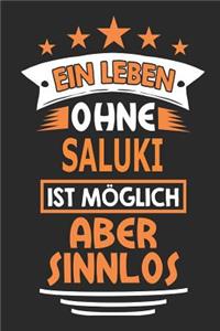 Ein Leben ohne Saluki ist möglich aber sinnlos