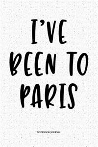 I've Been To Paris