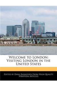 Welcome to London