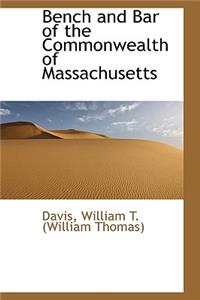 Bench and Bar of the Commonwealth of Massachusetts