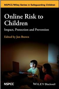 Online Risk to Children