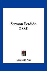 Sermon Perdido (1885)